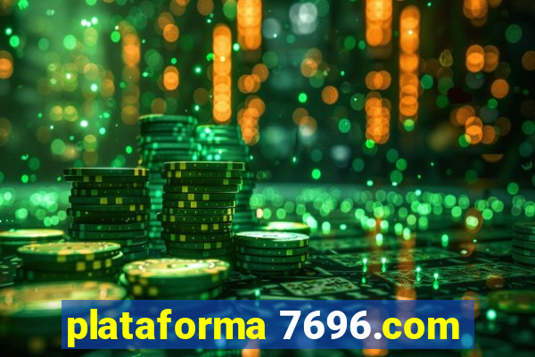 plataforma 7696.com